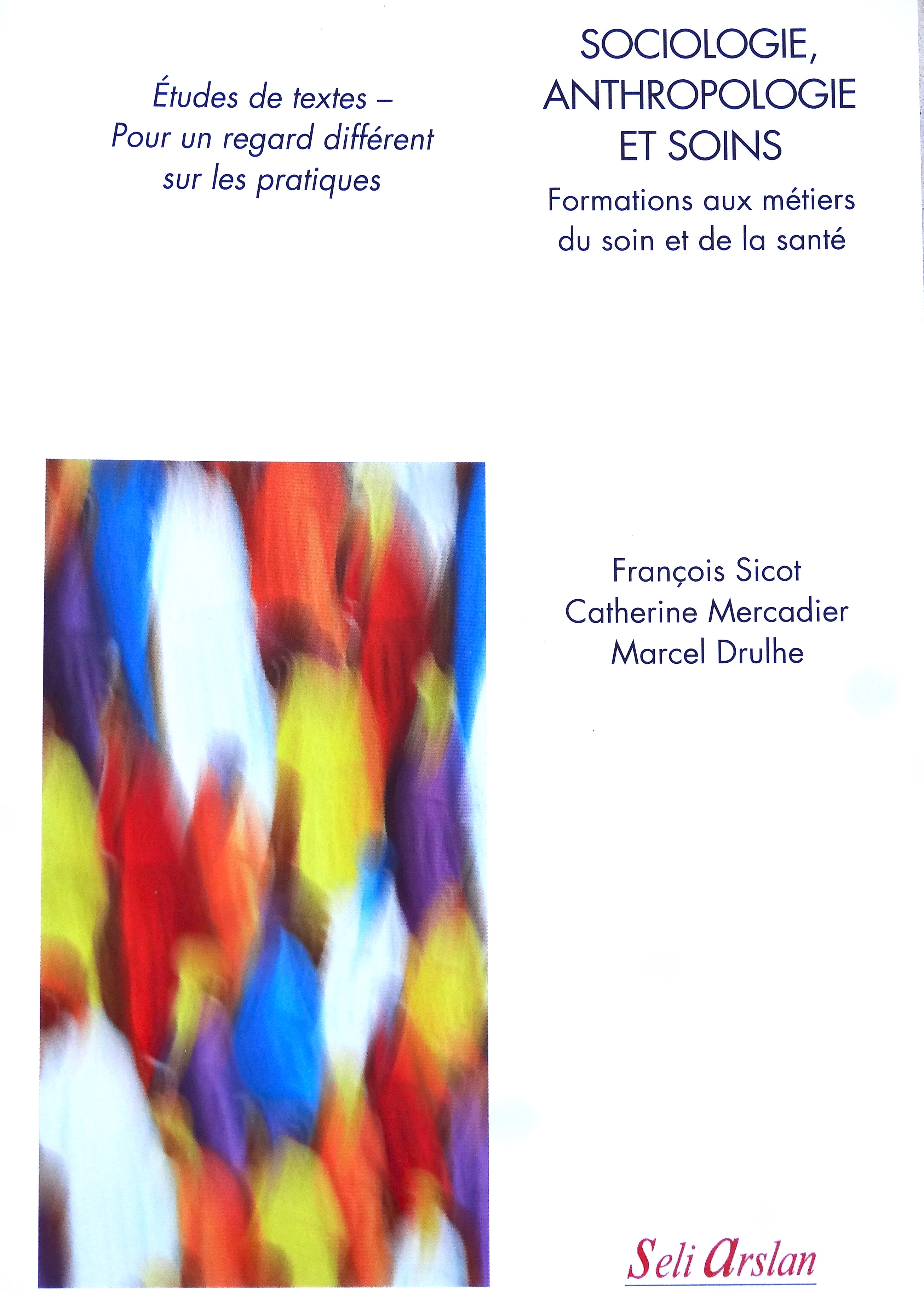 Sociologie, Anthropologie et Soins